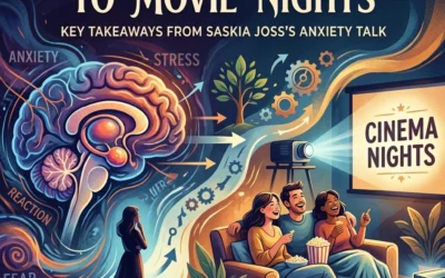 From the Amygdala to Movie Nights: Key Takeaways from Saskia Joss’s Anxiety Talk