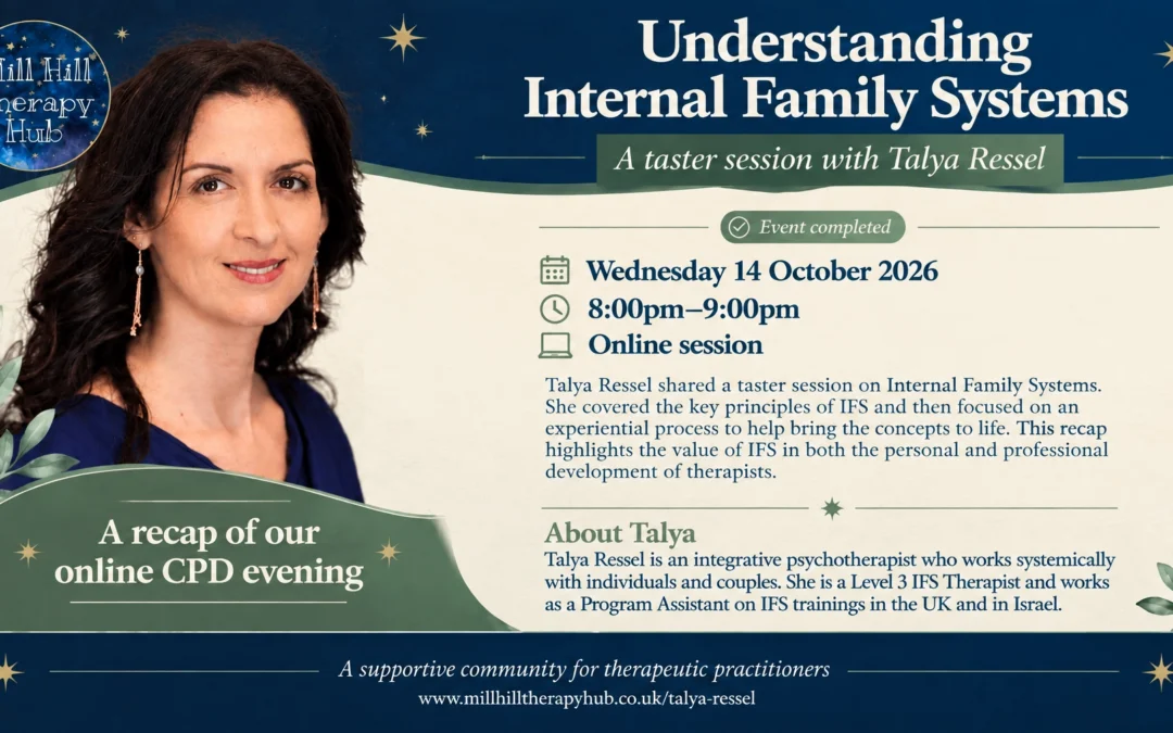 Understanding Internal Family Systems: a recap of our online CPD evening with Talya Ressel