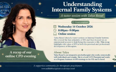 Understanding Internal Family Systems: a recap of our online CPD evening with Talya Ressel